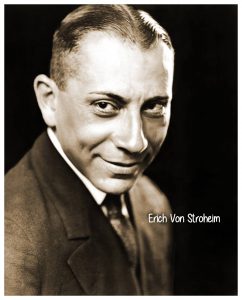 Erch Von Stroheim 2 4x5 1